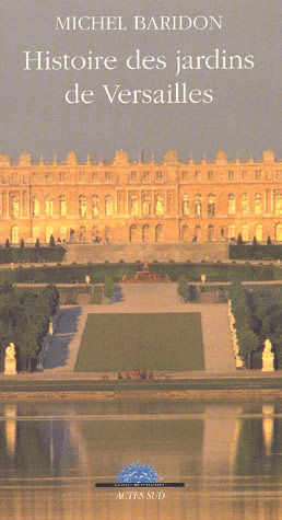 Histoire des jardins de Versailles
