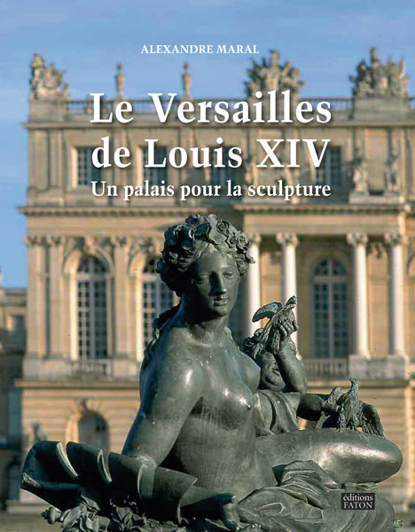 Le Versailles de Louis XIV