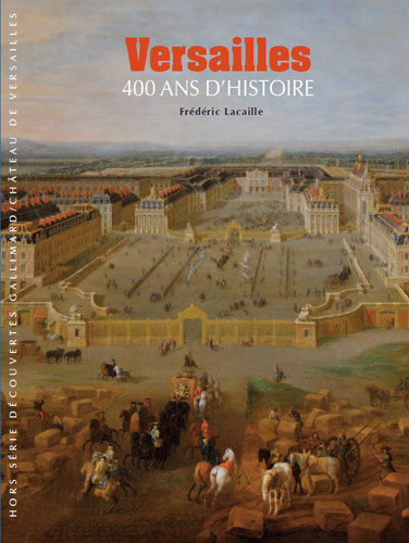 Versailles, 400 ans d’histoire