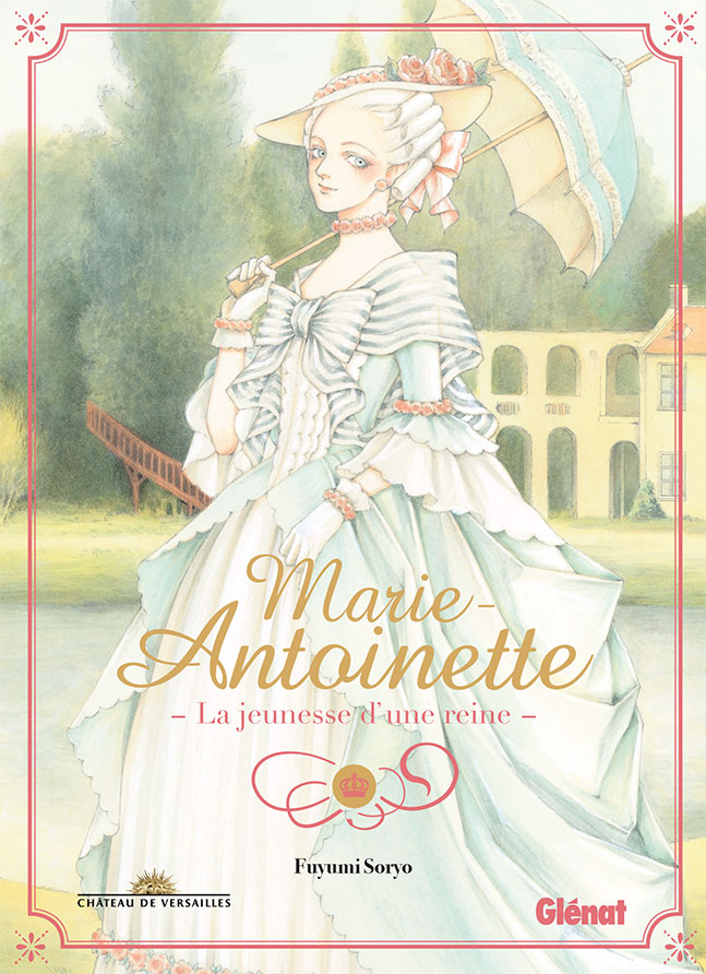Marie-Antoinette La jeunesse d'une reine 