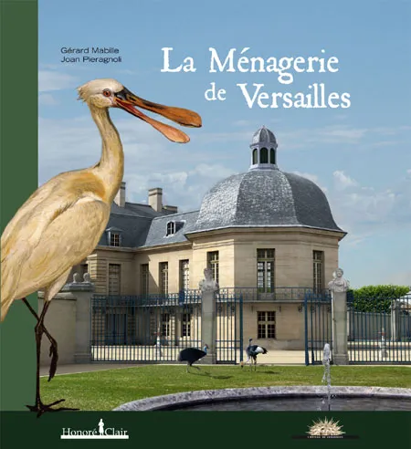 La Ménagerie de Versailles