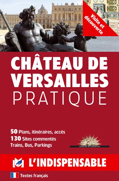 Château de Versailles pratique