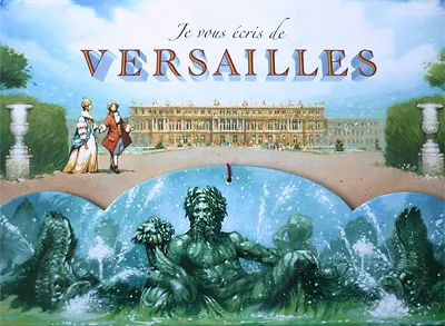 Je vous écris de Versailles