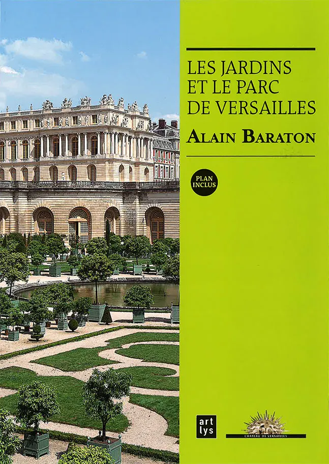 Les Jardins et le parc de Versailles