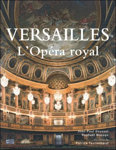 Versailles. L'Opéra royal