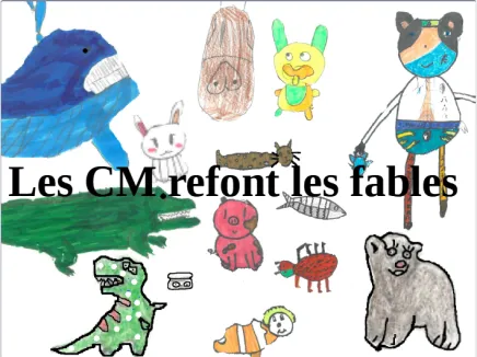 Les CM refont les fables